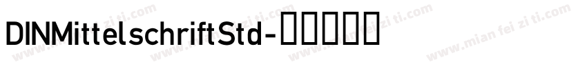 DINMittelschriftStd字体转换