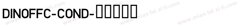 DINOFFC-COND字体转换