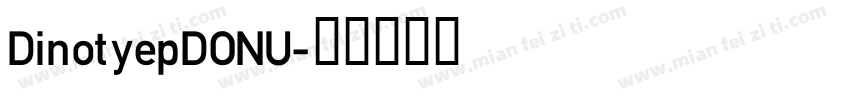 DinotyepDONU字体转换