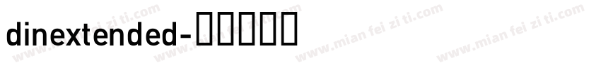dinextended字体转换
