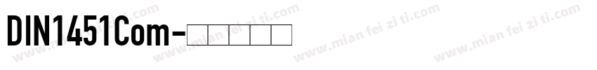 DIN1451Com字体转换