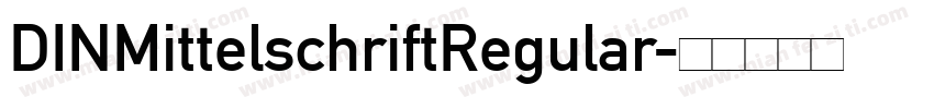 DINMittelschriftRegular字体转换