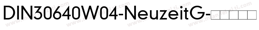 DIN30640W04-NeuzeitG字体转换