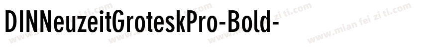 DINNeuzeitGroteskPro-Bold字体转换