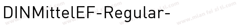 DINMittelEF-Regular字体转换