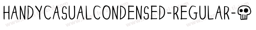 HandyCasualCondensed-Regular字体转换