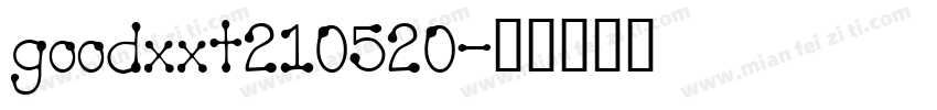 goodxxt210520字体转换