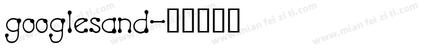 googlesand字体转换