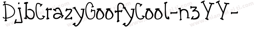DjbCrazyGoofyCool-n3YY字体转换