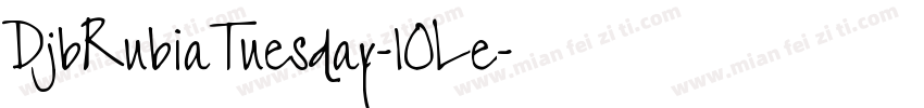 DjbRubiaTuesday-lOLe字体转换
