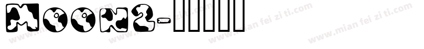 Moon2字体转换