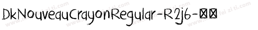 DkNouveauCrayonRegular-R2j6字体转换