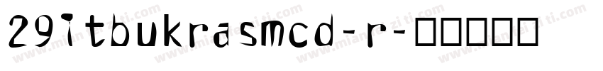 29ltbukrasmcd-r字体转换