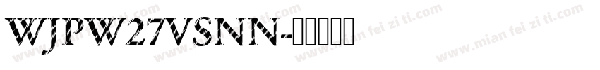 WJPW27VSNN字体转换