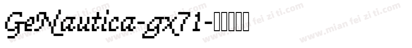 GeNautica-gx71字体转换
