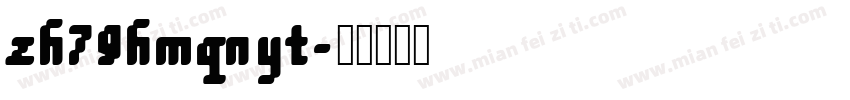 zh79hmqnyt字体转换