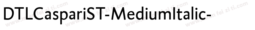 DTLCaspariST-MediumItalic字体转换