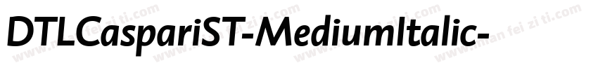DTLCaspariST-MediumItalic字体转换