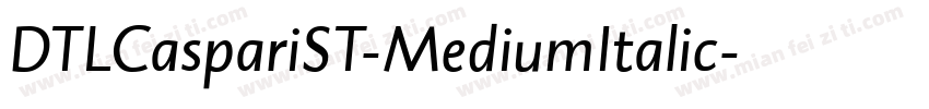 DTLCaspariST-MediumItalic字体转换