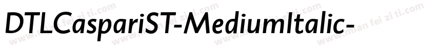 DTLCaspariST-MediumItalic字体转换