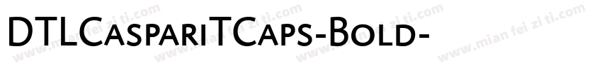 DTLCaspariTCaps-Bold字体转换