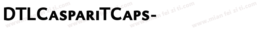 DTLCaspariTCaps字体转换