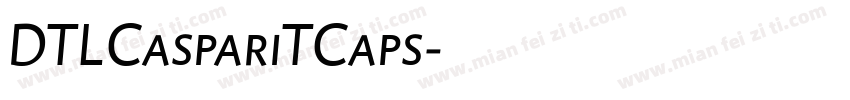DTLCaspariTCaps字体转换
