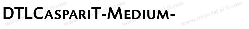 DTLCaspariT-Medium字体转换