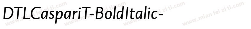 DTLCaspariT-BoldItalic字体转换