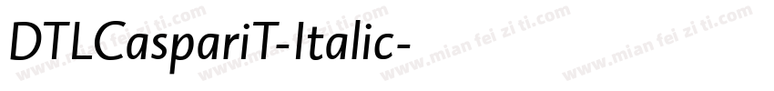 DTLCaspariT-Italic字体转换