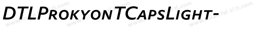 DTLProkyonTCapsLight字体转换