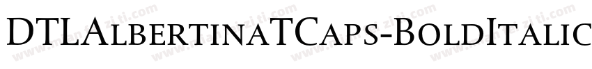 DTLAlbertinaTCaps-BoldItalic字体转换