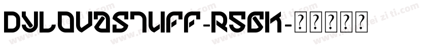 Dylovastuff-r5GK字体转换