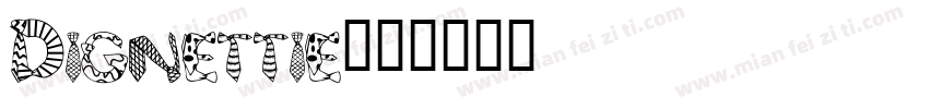 Dignettie字体转换