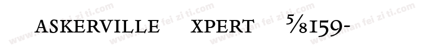 BaskervilleExpertPL159字体转换