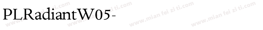 PLRadiantW05字体转换