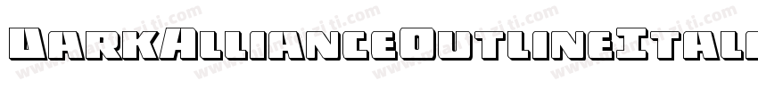 DarkAllianceOutlineItalic-n7aP字体转换