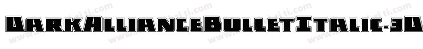 DarkAllianceBulletItalic-3Dx6字体转换