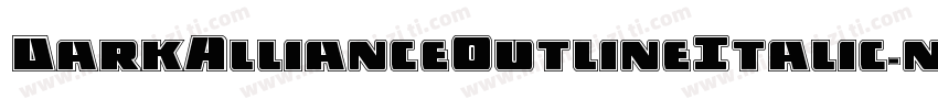 DarkAllianceOutlineItalic-n7aP字体转换