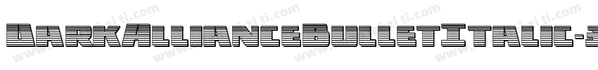 DarkAllianceBulletItalic-3Dx6字体转换