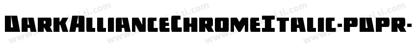 DarkAllianceChromeItalic-pdpr字体转换
