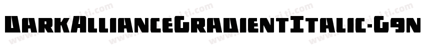 DarkAllianceGradientItalic-G9nD字体转换