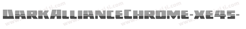 DarkAllianceChrome-xe45字体转换