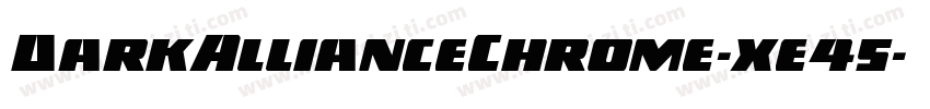 DarkAllianceChrome-xe45字体转换