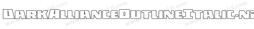 DarkAllianceOutlineItalic-n7aP字体转换
