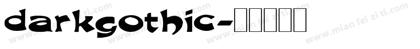 darkgothic字体转换