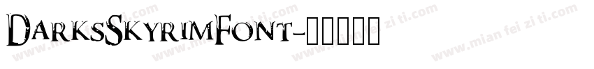 DarksSkyrimFont字体转换