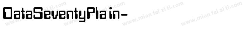 DataSeventyPlain字体转换