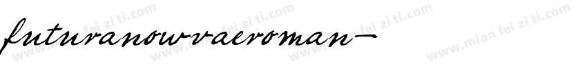 futuranowvaeroman字体转换