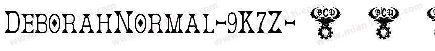 DeborahNormal-9K7Z字体转换